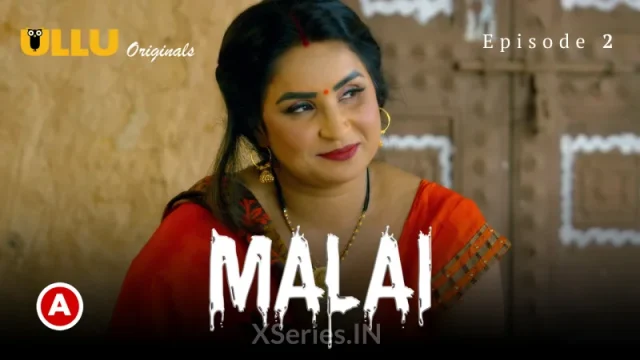 Malai Episode 2 Ullu App Hindi XXX Web Series