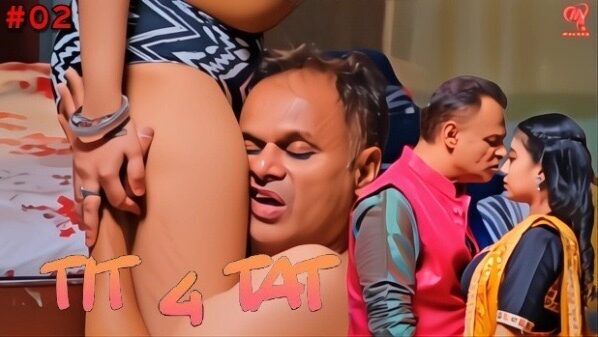 Tit 4 Tat E02 2025 Hindi Hot Web Series – Makhan